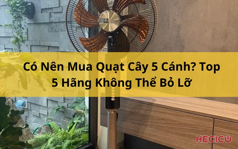 Bật Mí Quạt Cây 6 Cánh Chất Lượng & Giá Tốt Hiện Nay 1 Bật Mí Quạt Cây 6 Cánh Chất Lượng & Giá Tốt Hiện Nay